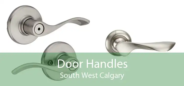 Door Handles South West Calgary