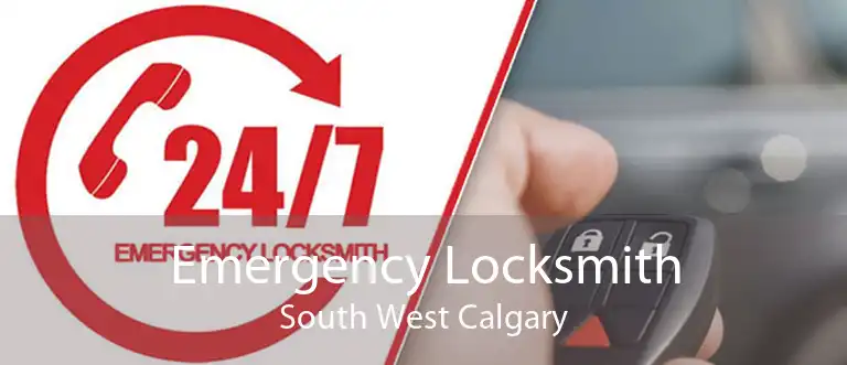 Emergency Locksmith South West Calgary